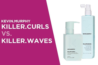 COMPARE AND CONTRAST: KILLER.WAVES VS. KILLER.CURLS BY KEVIN.MURPHY